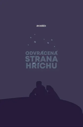 Odvrácená strana hříchu - Jan Dvořáček