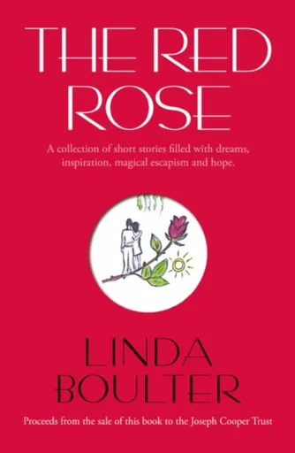 The Red Rose - Linda Boulter