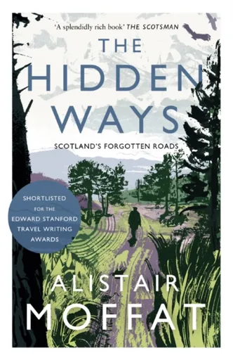 The Hidden Ways - Alistair Moffat