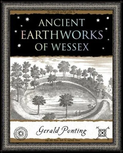 Ancient Earthworks of Wessex - Gerald Ponting