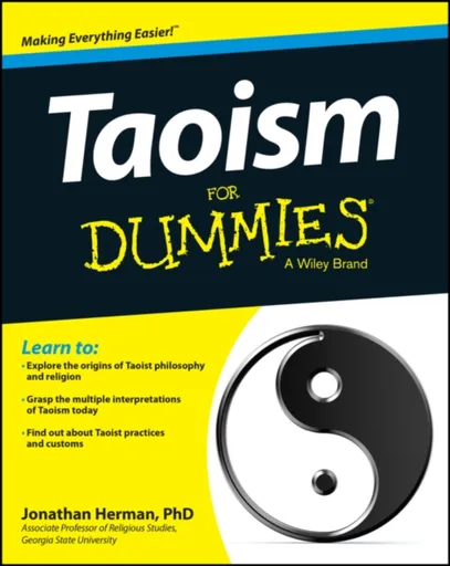 Taoism For Dummies - Jonathan Herman