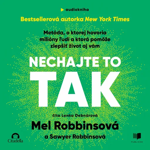 Nechajte to tak - Mel Robbins - audiokniha
