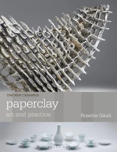 Paperclay - Rosette Gault
