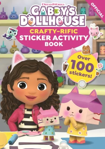 DreamWorks Gabby's Dollhouse: Crafty-Rific Sticker Activity Book - Official Gabby's Dollhouse
