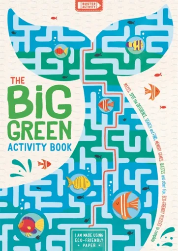 The Big Green Activity Book - Ed Myer, John Bigwood, Charlotte Pepper, Georgie Fearns, Damara Strong