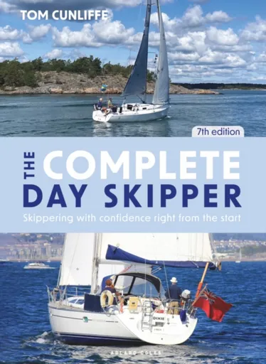 The Complete Day Skipper 7th edition - Tom Cunliffe