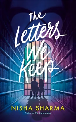 The Letters We Keep - Sharma Nisha