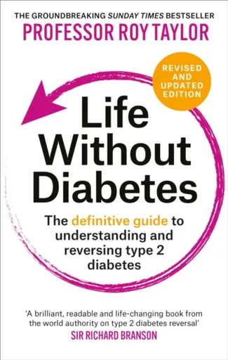 Life Without Diabetes - Professor Roy Taylor