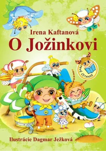 O Jožinkovi - Irena Kaftanová, Dagmar Ježková