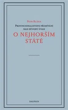 O nejhorším státě - Petr Bláha