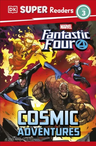 DK Super Readers Level 3 Marvel Fantastic Four Cosmic Adventures - DK
