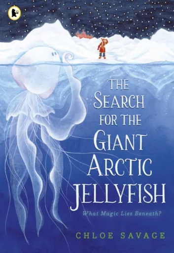 The Search for the Giant Arctic Jellyfish - Savage Chloe