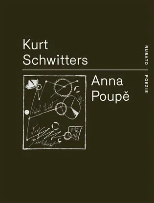 Anna Poupě - Kurt Schwitters