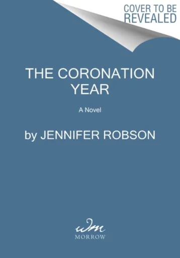 Coronation Year - Jennifer Robson