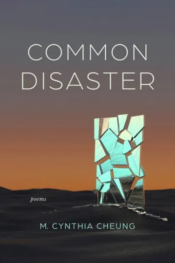 Common Disaster - M. Cynthia Cheung