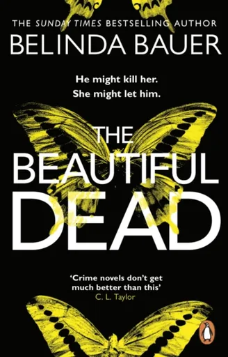 The Beautiful Dead - Bauer Belinda