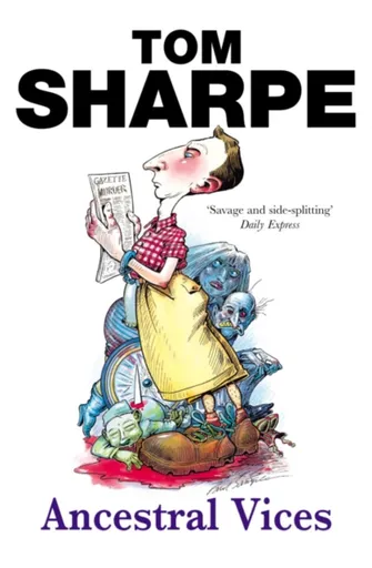 Ancestral Vices - Tom Sharpe
