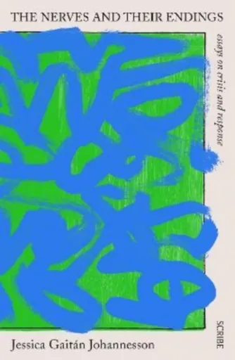 The Nerves and Their Endings - Jessica Gaitan Johannesson