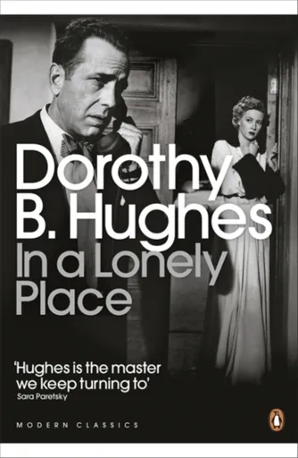 In a Lonely Place - Dorothy B.  Hughesová