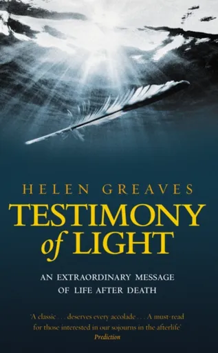 Testimony Of Light - Helen Greaves