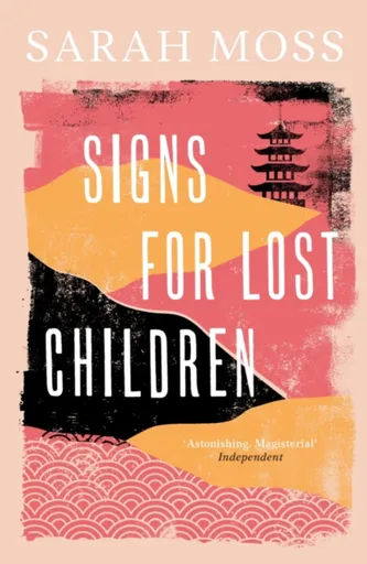 Signs for Lost Children - Moss Sarah
