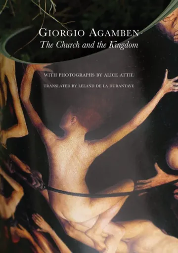 The Church and the Kingdom - Giorgio Agamben