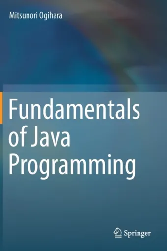 Fundamentals of Java Programming - Mitsunori Ogihara