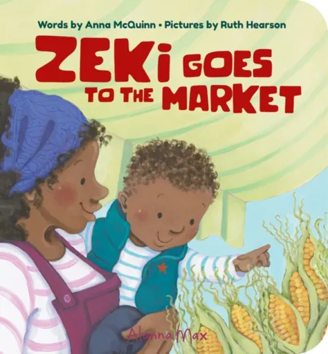 Zeki Goes To The Market - Anna McQuinn
