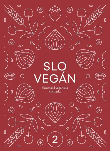 Slovegan 2 - Slovenská vegánska kuchárka - Nikoleta Kováčová