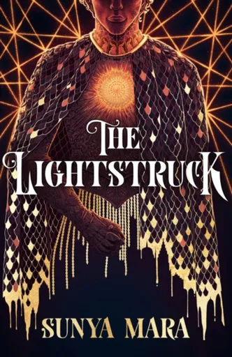 The Lightstruck - Sunya Mara