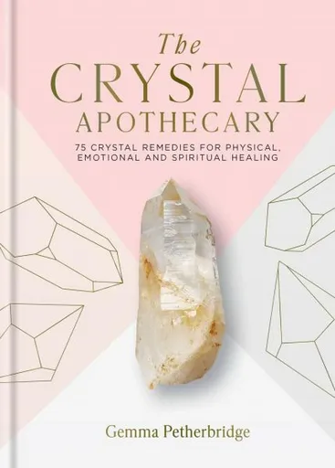 The Crystal Apothecary - Gemma Petherbridge