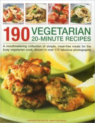190 Vegetarian 20 Minute Recipes - Jenni Fleetwood