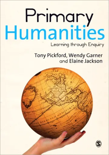 Primary Humanities - Elaine Jackson, Wendy Garner, Tony Pickford