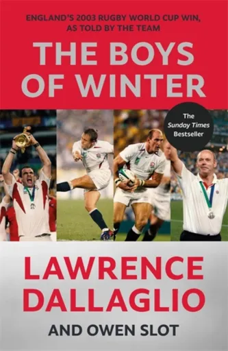 The Boys of Winter - Dallaglio Lawrence, Owen Slot