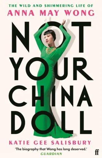 Not Your China Doll - Katie Gee Salisbury