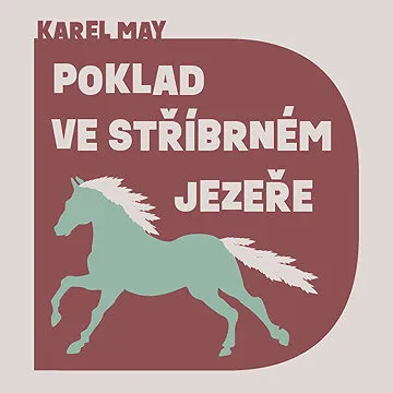 Poklad ve Stříbrném jezeře ()