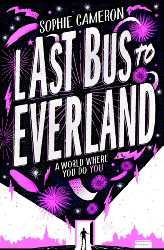 Last Bus to Everland - Sophie Cameron