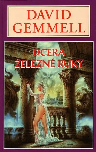 Dcera železné ruky - Dravčí královna 1 - David Gemmell