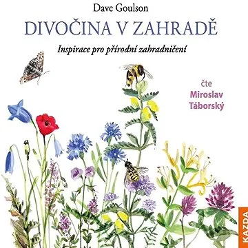 Divočina v zahradě ()