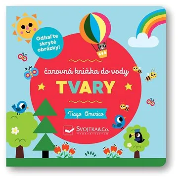 Tvary: Čarovná knižka do vody (978-80-567-0781-4)