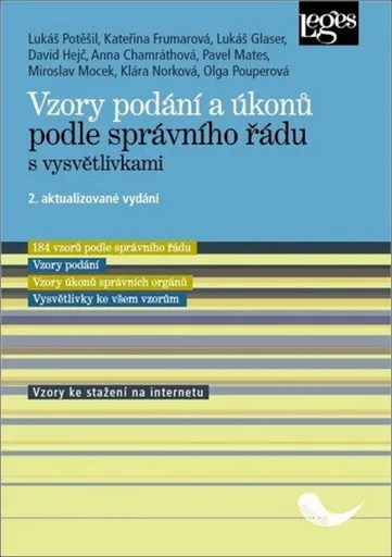 Vzory podání a úkonů podle správního řádu s vysvětlivkami - Lukáš Potěšil, kolektiv autorů