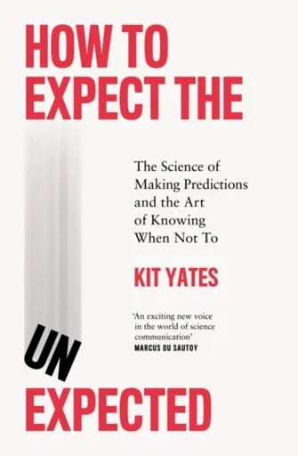 How to Expect the Unexpected - Kit Yates