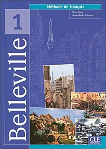Belleville 1: Livre de l´éleve - Flore Cuny