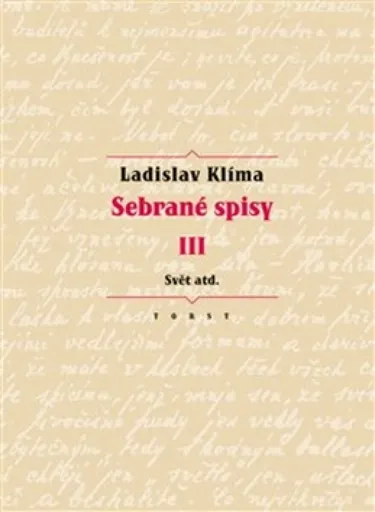 Sebrané spisy III. - Svět atd. - Ladislav Klíma, Erika Abrams