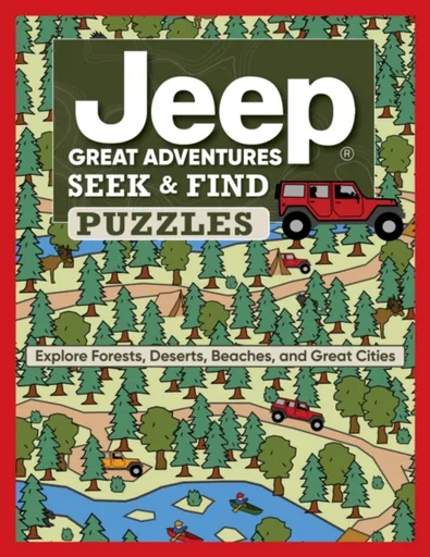 JeepÂ® Great Adventures Seek & Find Puzzles - Editors of Happy Fox Books
