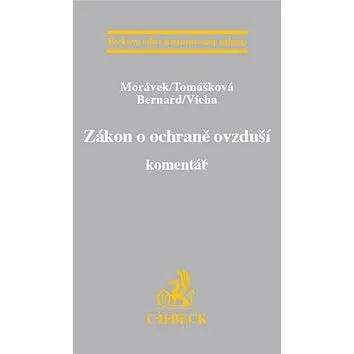 Zákon o ochraně ovzduší Komntář (978-80-7400-477-3)