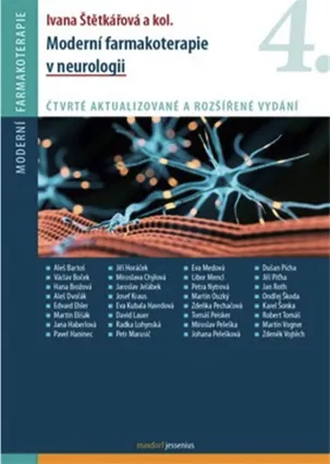 Moderní farmakoterapie v neurologii - Ivana Štětkářová, kolektiv autorů