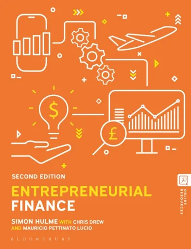 Entrepreneurial Finance - Christopher Andrew, Simon  Hulme, Mauricio Pettinato Lucio