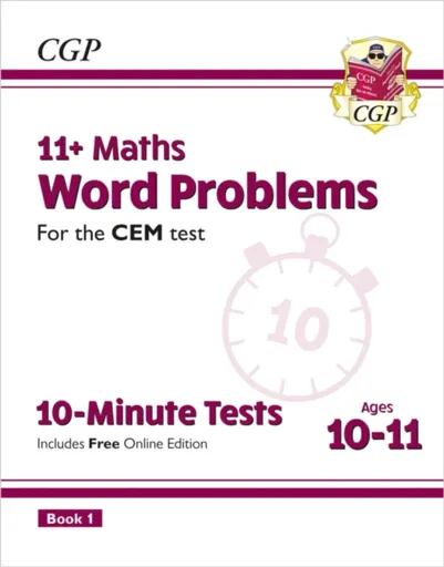 11+ CEM 10-Minute Tests: Maths Word Problems - Ages 10-11 Book 1 (with Online Edition) - CGP Books