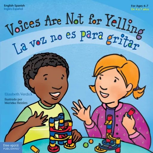 Voices Are Not for Yelling - Elizabeth Verdick